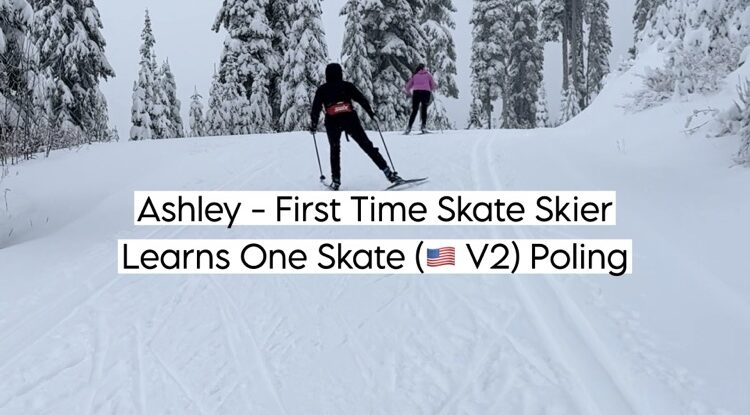 Ashley – First Time Skate Skier Learns One Skate (🇺🇸 V2) Poling